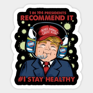 trump stays healthy Sticker